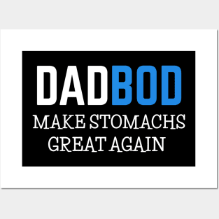 DAD BOD Posters and Art